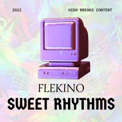 Sweet Rhythms(Breaks Set)