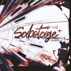 [ASC2 ORIGINAL] Kamikoto - Sabotage
