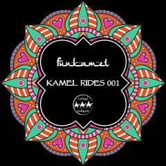 Funkamel - Kamel Rides 001 (downtempo mix)