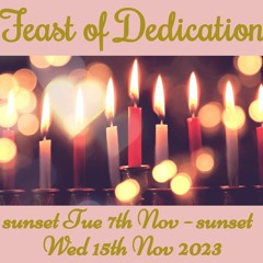The Feast Of Dedication (2023) Is Coming...
