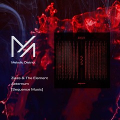 PREMIERE: The Element & Zieze - Aeternum [Sequence Music]