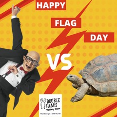053 Happy Flag Day :: Double Heads Variety Hour