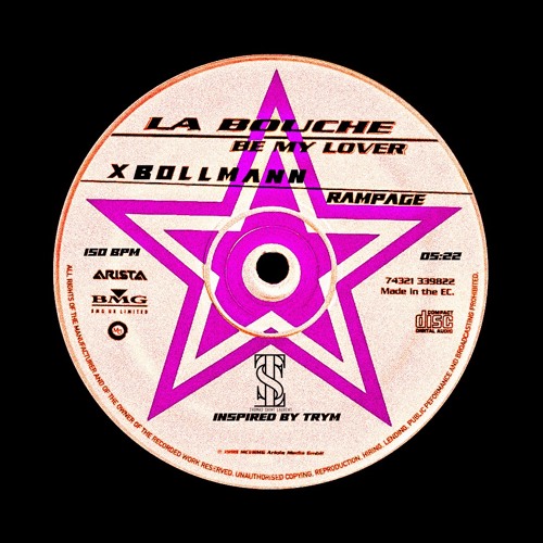 LA BOUCHE VS BOLLMANN - BE MY LOVER & RAMPAGE (TSL MASHUP) [INSPIRED BY TRYM] FREE DL 🫶