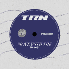 Bajas - Move With The
