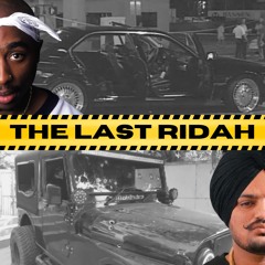 Sidhu Moosewala & Tupac - The Last Ridah (A2TooFire Mashup)