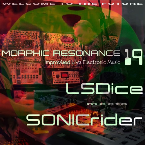 LSDice meets SONICrider "Welcome to the Future"