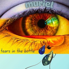 TEARS IN A BOTTLE