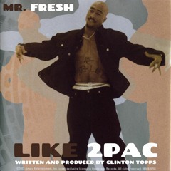 Like 2pac
