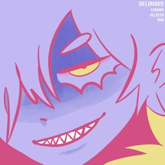 delirious (yxngnor, killjustin) {co prod mon}