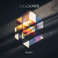 Shadows