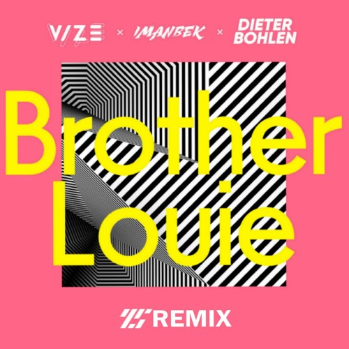 VIZE - Brother Louie | low End REMIX