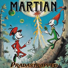 @pradastrapped - Martian (Prod. mirrow)