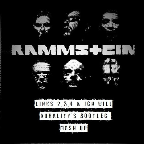 Rammstein - Links 2,3,4/Ich Will (Aurality Bootleg)