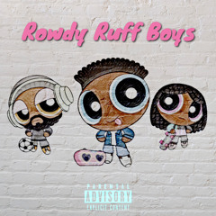 Rowdy Ruff Boys [demo] - Mato Shichi (Mōts x Ony x Okello)