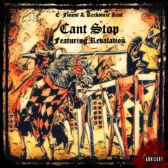 E-Fluent & Reckonize Real - Can't Stop (feat. Revalation)