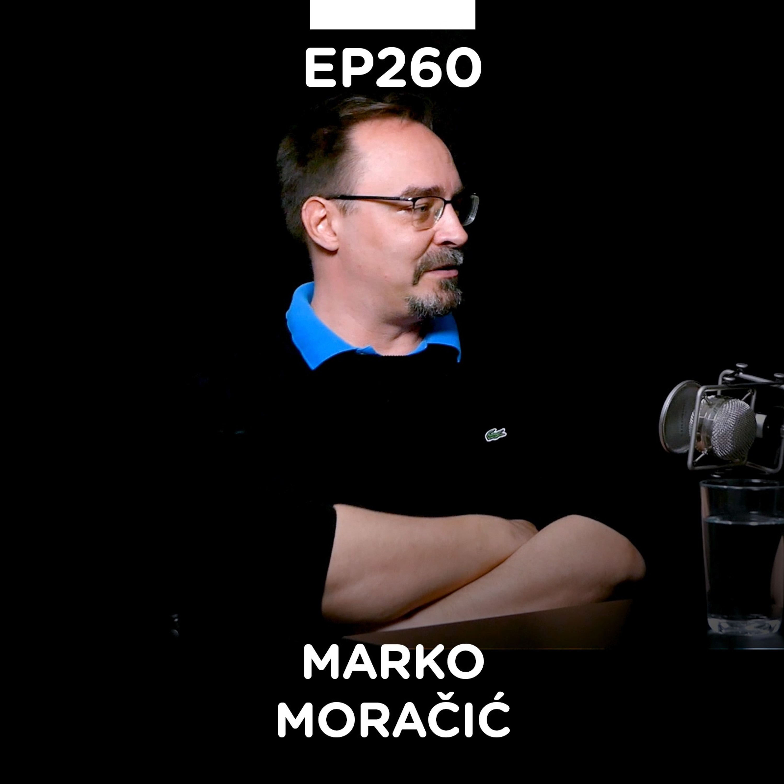 EP 260: Marko Moračić I deo, HUBChe & Vitriol Consulting - Pojačalo podcast