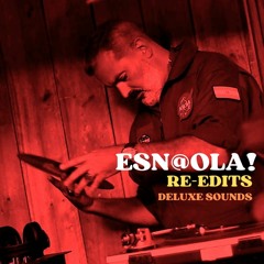 ESN@OLA - Re-Edits III - Deluxe Sounds - Live Dj Set