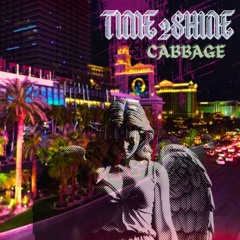 ✩‧₊˚time 2 shine｡✩∞♡*♥CABBAGE ft. Shiloh Dynasty || (prod. 4lexf)