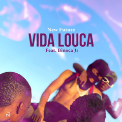 New Future - Vida louca - feat. Binoca Jr ( prod.  Aybe & Dj Hardvan Jack )