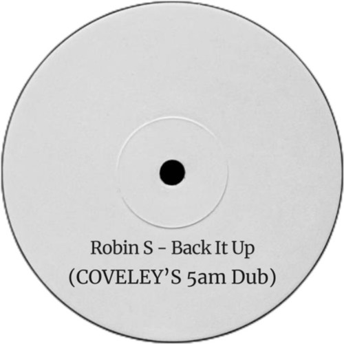 Robin S - Back It Up (Coveley's 5am Dub)