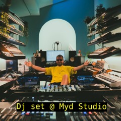 Dj set @ Myd studio