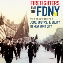 Your F.R.E.E Book Black Firefighters and the FDNY: The Struggle for Jobs,  Justice,  and Equity in