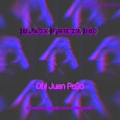 "Black Frieza 180" by Obi Juan Pe$o