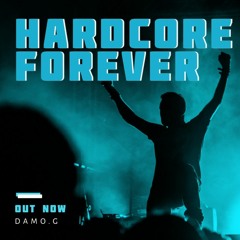Hardcore forever vol 1