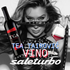 Tea Tairovic - Vino (saleturbo Redrum)