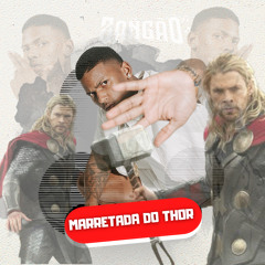 MARRETADA DO THOR { PROD. ZANGÃO } CORO BRABOO