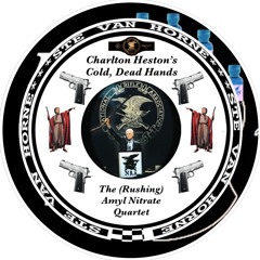 CHARLTON HESTON'S COLD DEAD HANDS