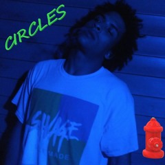 Circles - YNG PLAY2MUCH X YNG DYLIN $AUCE PROD. BADWULF
