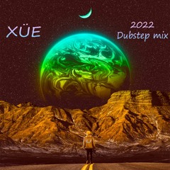 2022 DUBSTEP MIX