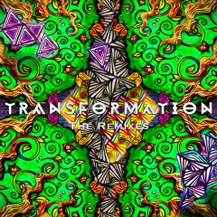Transformation: The Remixes [Part 1]