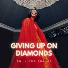 Giving Up On Diamonds