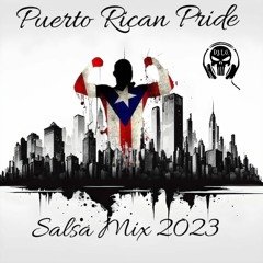 DJ L.G PUERTO RICAN PRIDE 2023 SALSA MIX