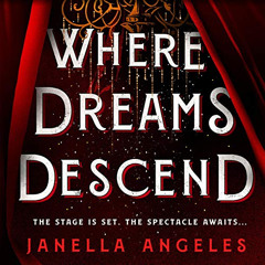 [ACCESS] KINDLE 📗 Where Dreams Descend: Kingdom of Cards, Book 1 by  Janella Angeles