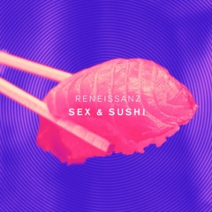 Sex & Sushi
