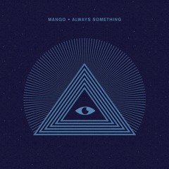 Manqo - Always Something (Ida Engberg Remix) [Crosstown Rebels]