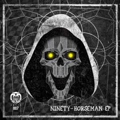 Ninety - Horseman (DSA007) [FKOF Premiere]