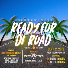READY FOR DI ROAD 9.2.18 'PROMO MIX REUPLOAD' @DJLINKZNYC @SELECTADAE