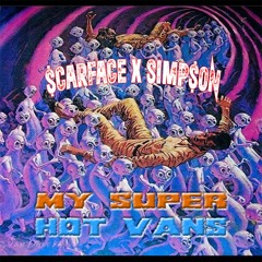 $CARFACE x SIMP$ON 'MY SUPER HOT VANS'