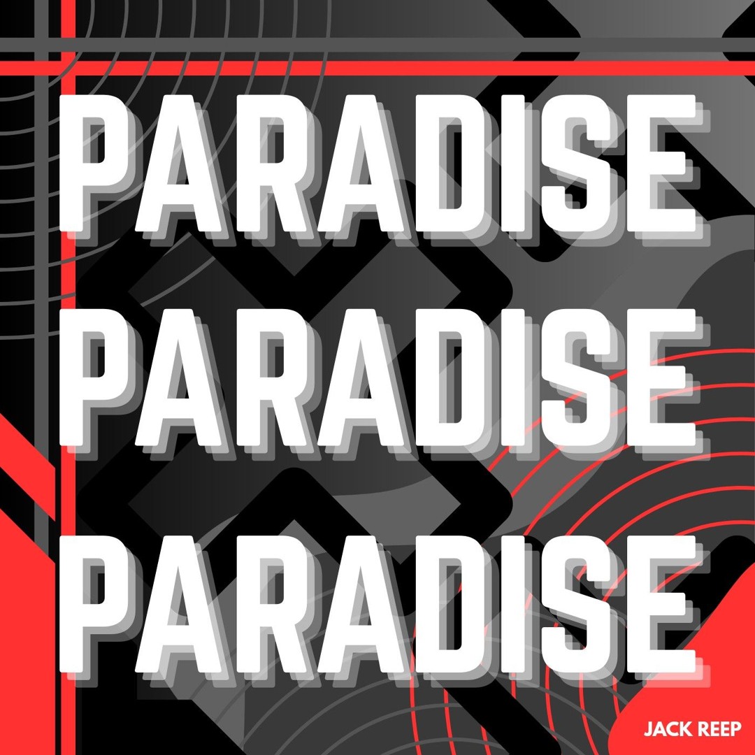 Stream Paradise - Jack Reep by Jack Reep | Listen online for free