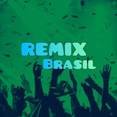 Remix Brasil  (Set 2023)