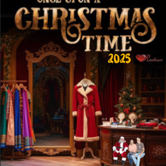 🎄 Once Upon A Christmas Time 🎄