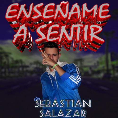 ENSÉÑAME A SENTIR (MASHUP)