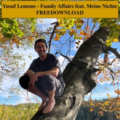 Yusuf Lemone - Family Affairs Feat. Meine Nichte (Original) FREEDOWNLOAD