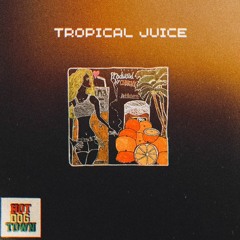 TROPICAL JUICE (Prod by Ohrickybeats)