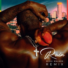 Usher - RUIN [Nicki Walker Remix]