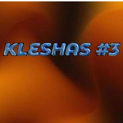 KLESHAS 3